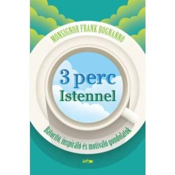 3 perc Istennel - Msg. Frank Bognanno