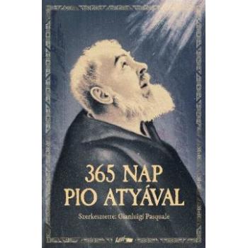 365 nap Pio atyával - Pasquale Gianluigi