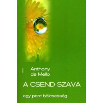 A csend szava - Anthony de Mello