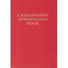 A házasságkötés szertartásának rendje