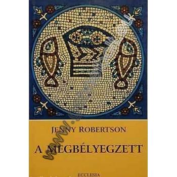 A megbélyegzett - Jenny Robertson