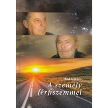A személy férfiszemmel - Mód Miklós