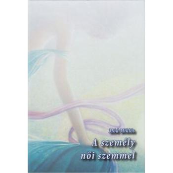 A személy női szemmel - Mód Miklós