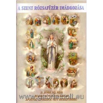 A szent rózsafüzér imádkozása