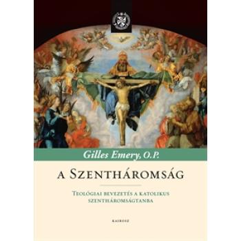 A Szentháromság - Gilles Emery O.P.