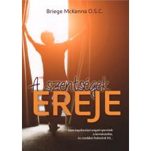 A szentségek ereje - Briege McKenna OSC