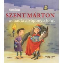 Amikor Szent Márton odaadta a köpenye felét