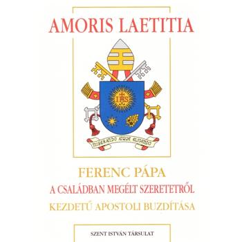 Amoris laetitia - Ferenc pápa