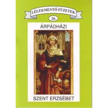 Árpádházi Szent Erzsébet - imafüzet