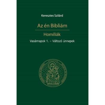 Az én Bibliám - Vasárnapok 1. - Változó ünnepek