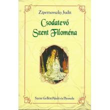 Csodatévő Szent Filoména - Zipernovszky Judit