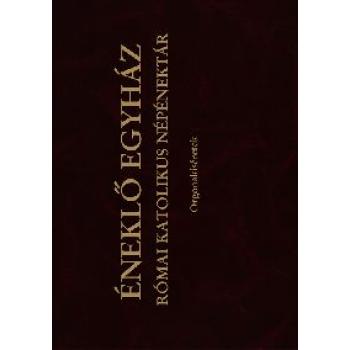 Éneklő Egyház - orgonakíséretek