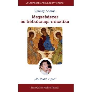 Idegsebészet és hétköznapi misztika - Csókay András