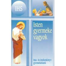 Isten gyermeke vagyok