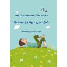 Istenem, ha úgy gondolod… - Lene Mayer-Skumanz