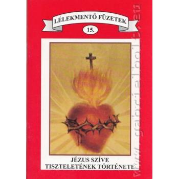 Jézus Szíve tiszteletének története