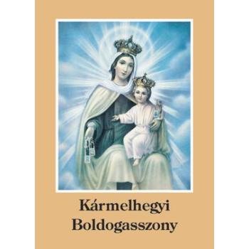 Kármelhegyi Boldogasszony imafüzet