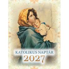 Katolikus  naptár 2027 (24x30cm) - Szűzanya