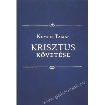 Krisztus követése - Kempis Tamás