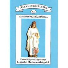 Legszebb Mária-imádságaink
