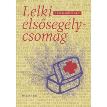 Lelki elsősegély csomag - P. Bocsa József Sch.P.
