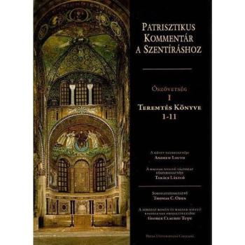 Patrisztikus Kommentár a Szentíráshoz - Ószövetség I.