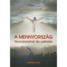 Mennyország - gondolatok és példák  - Anonimus Itáliánusz