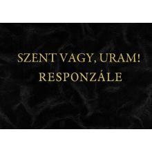 Szent vagy, Uram! Responzále