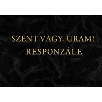 Szent vagy, Uram! Responzále