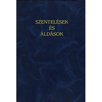 Szentelések és áldások