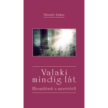 Valaki mindig lát - Mikszáth Kálmán